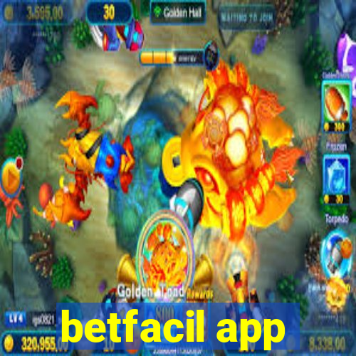 betfacil app